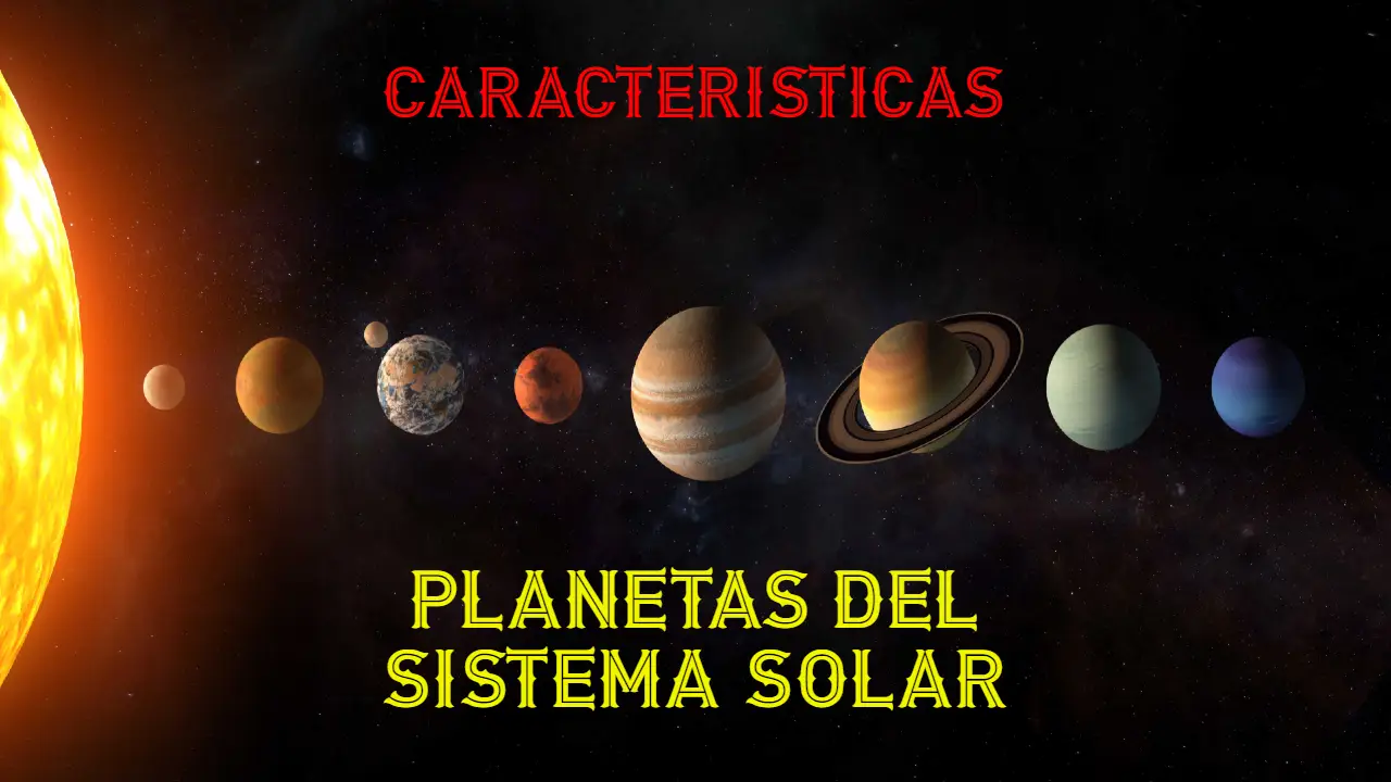Características de los planetas del sistema solar