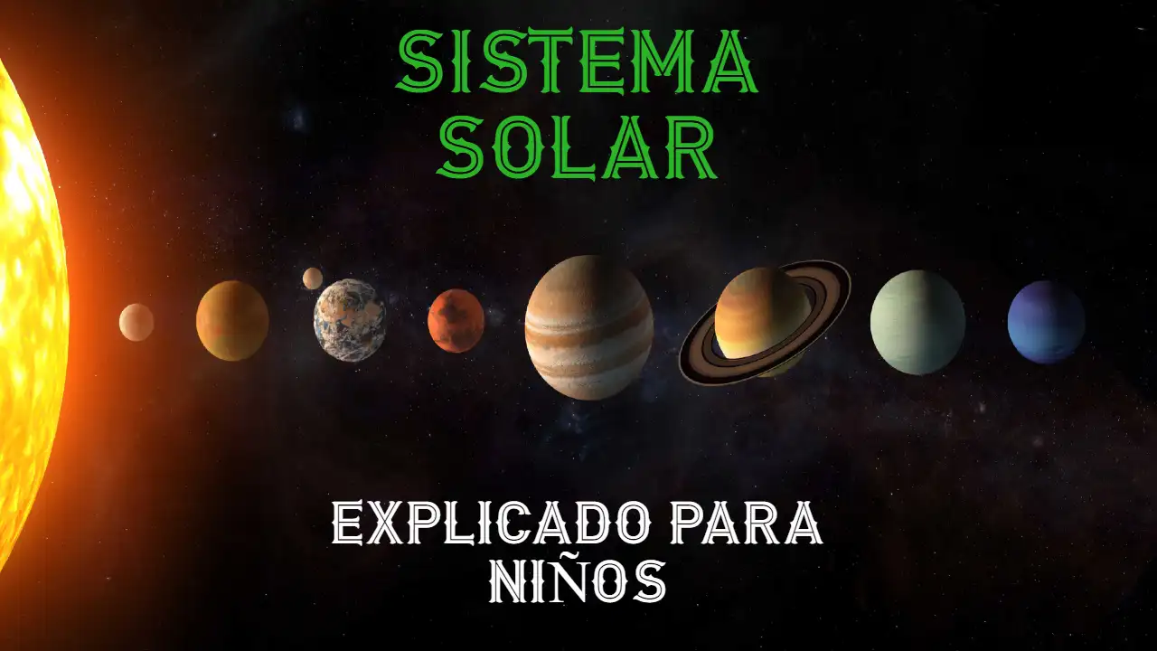 Sistema solar explicado para niños