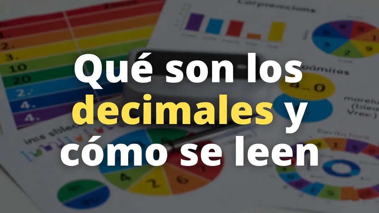 Qué son los decimales y cómo se leen