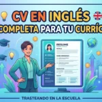 CV en inglés: guía completa para escribir tu currículum