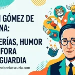Ramón Gómez de la Serna: greguerías, humor y metáfora vanguardista