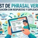Test de phrasal verbs: evaluación con respuestas y explicaciones
