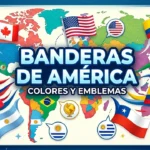Banderas de América: colores y emblemas