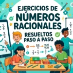 Ejercicios de números racionales resueltos paso a paso