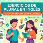Ejercicios de plurales en inglés: práctica completa con soluciones