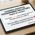 Cuándo omitir el pronombre relativo en inglés (omission rules)