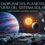 Los exoplanetas: planetas fuera del sistema solar