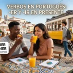 Verbos -er e -ir en presente en portugués: beber, comer, partir y más